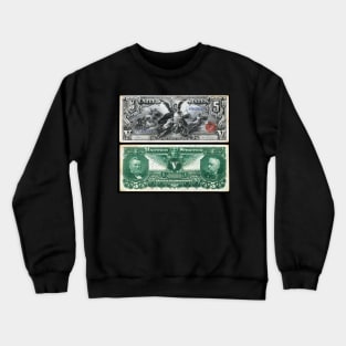 1896 $5 Dollar Silver Certificate Crewneck Sweatshirt